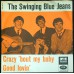 SWINGING BLUE JEANS Crazy 'Bout My Baby / Good Lovin' (His Master's Voice POP 1477) Denmark 1965 PS 45
